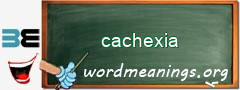 WordMeaning blackboard for cachexia